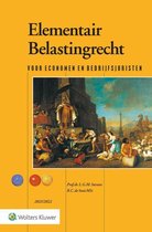 Tentamen (uitwerkingen) Elementair Belastingrecht (R_EBel)  Elementair Belastingrecht 2021/2022 Theorieboek, ISBN: 9789013164473