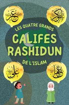 Série sur les Connaissances Islamiques des Enfants - Califes Rashidun