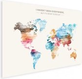 Wereldkaart I Haven't Been Everywhere Kleuren - Poster 120x90