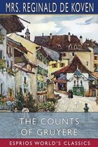 The Counts of Gruy�re (Esprios Classics)