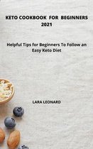 Keto Cookbook for Beginners 2021