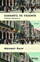 Karanfil ve Yasemin- Günümüz Türkçesiyle