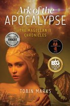 The Magellan II Chronicles 1 - Ark of the Apocalypse