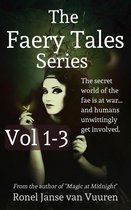 Faery Tales - The Faery Tales Series Volume 1-3