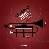 Frank Woeste, Vincent Courtois, Ryan Keberle - Reverso - Harmonic Alchemy (CD)