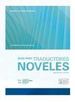 Cuadernos profesionales 9 - Guía para traductores noveles
