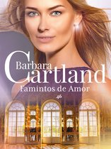 A Eterna Coleção de Barbara Cartland 46 - 46. Famintos de Amor