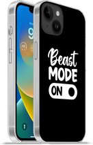 Geschikt voorApple Iphone 14 Plus - Soft case hoesje - Spreuken - Quotes - Beast mode on - Siliconen Telefoonhoesje