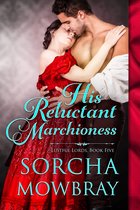 Lustful Lords 5 - His Reluctant Marchioness