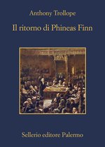 Ciclo Palliser 4 - Il ritorno di Phineas Finn