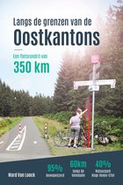 Langs de grenzen van de Oostkantons fietsrondrit 350km