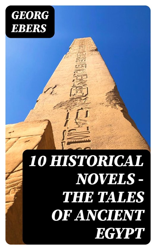 10 Historical Novels The Tales of Ancient Egypt (ebook), Ebers
