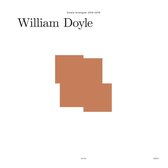 William Doyle - Slowly Arranged: 2016-2019 (4 LP) (Coloured Vinyl)