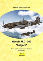 Aerei della Seconda Guerra Mondiale 21 - Macchi M.C. 202