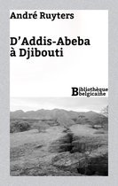 Bibliothèque belgicaine - D'Addis-Abeba à Djibouti