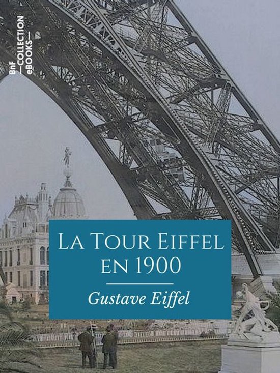 Hors collection - La Tour Eiffel en 1900 - cover