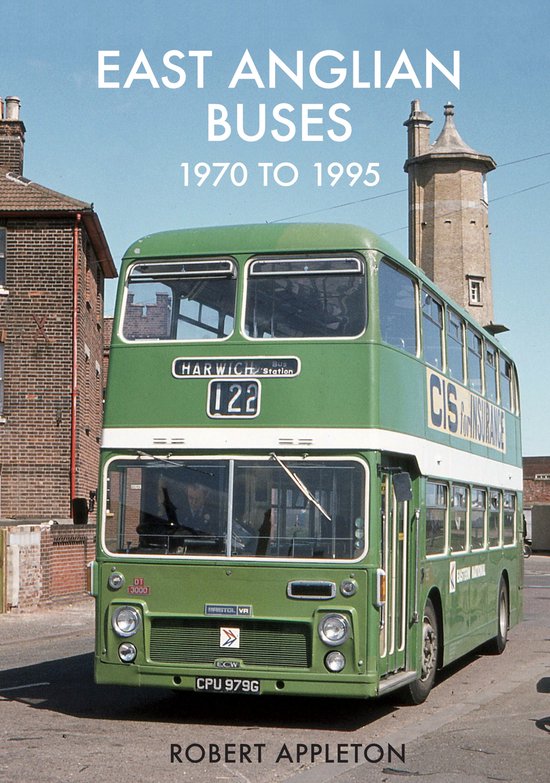 East Anglian Buses 1970 to 1995 - cover