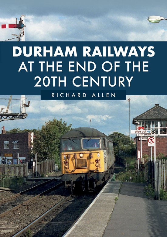 Durham Railways at the End of the 20th Century - cover