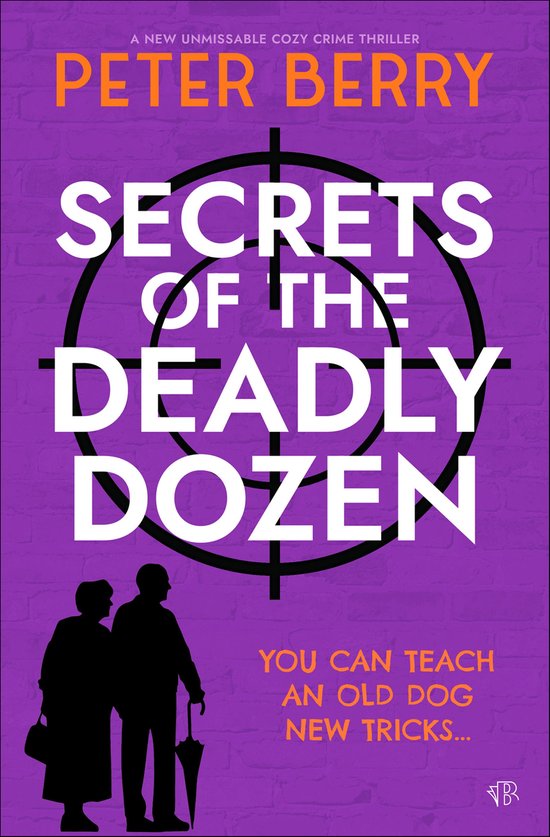 The Deadly Dozen Mysteries - Secrets of the Deadly Dozen - cover
