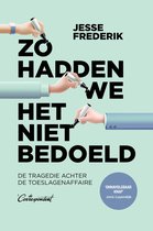 Zo hadden we het niet bedoeld