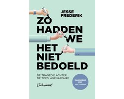 Omslag van Zo hadden we het niet bedoeld