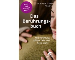 Fachratgeber Klett-Cotta - Das Berührungsbuch (Fachratgeber Klett-Cotta)