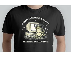 Nobody Understands Me Like Artificial Intelligence - T Shirt - Cute - Sarcastic - GoodVibes - Sarcasm - Funny - Gift - Cadeau - Sarcastisch - SarcastischeVibes - schattig - lief - feelgood