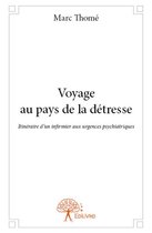 Itinérances - Voyage au pays de la détresse