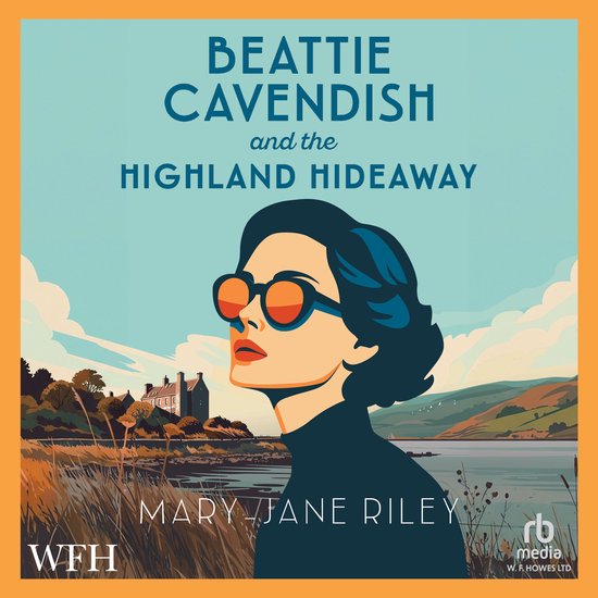Beattie Cavendish and the Highland Hideaway - cover