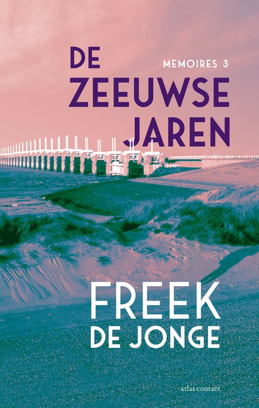 Memoires 3 - De Zeeuwse jaren - cover
