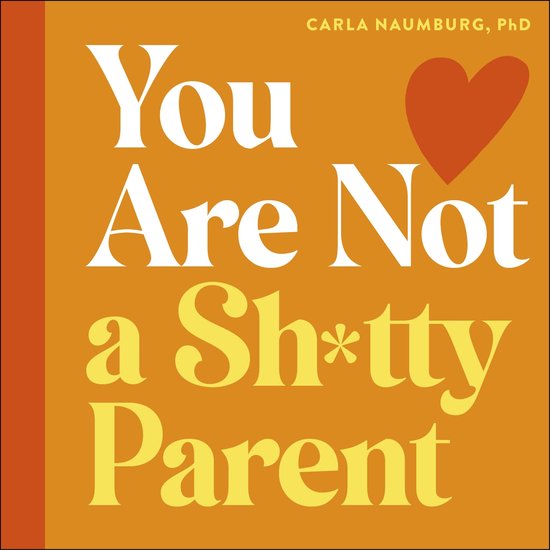 You Are Not a Sh*tty Parent - cover