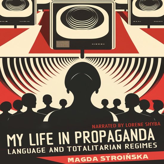 My Life in Propaganda - cover