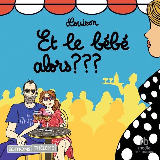 Et le bébé alors ? ? ? - cover