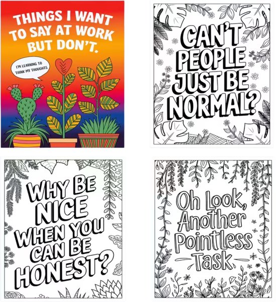 Vier kleurplaten met werkgerelateerde teksten, waaronder 'Things I want to say at work but don't.' en 'Can't people just be normal?'.