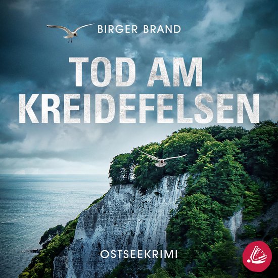 Tod am Kreidefelsen: Ostseekrimi Küstenkrimi (Lydia Westpha ... - cover