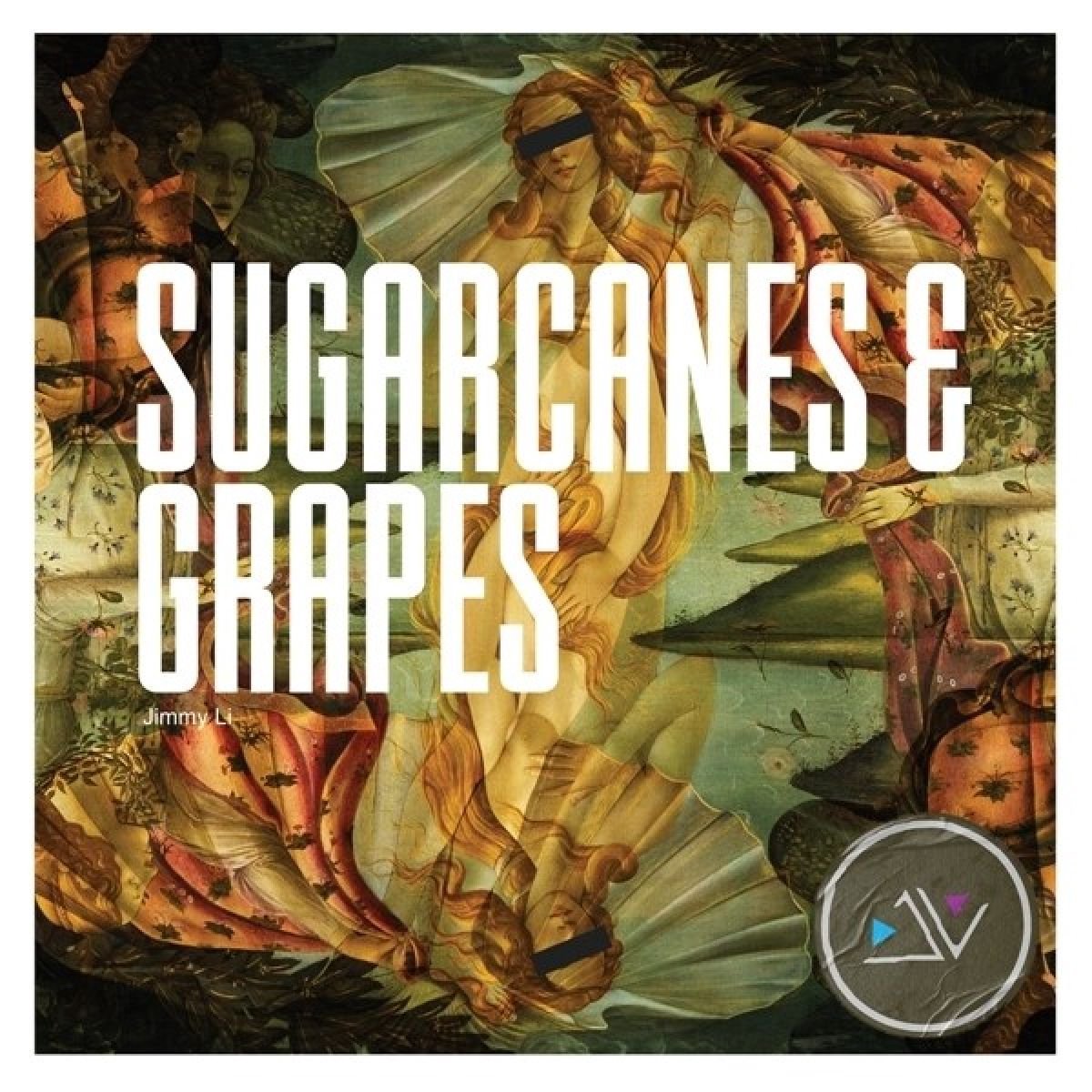 Jimmy Li - Sugarcanes And Grapes
