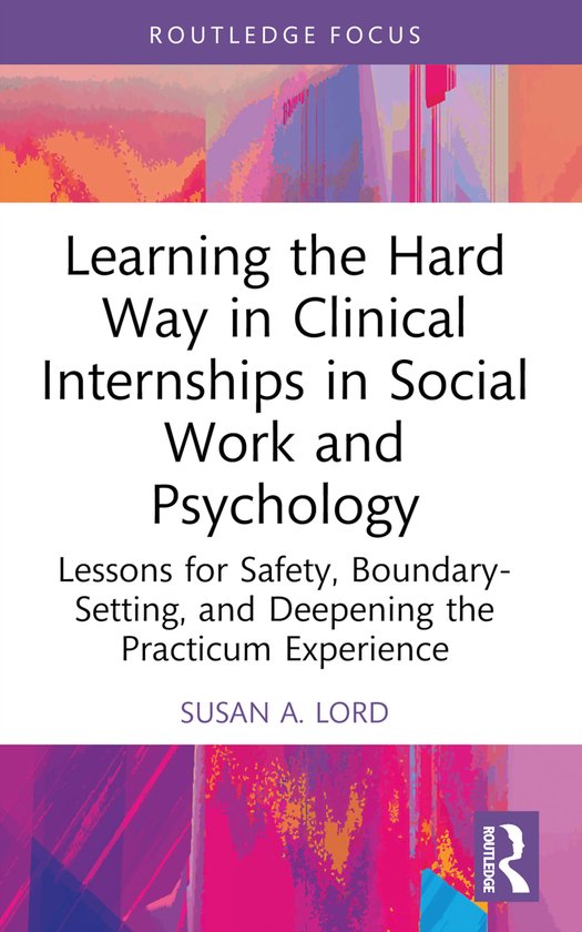 Explorations in Mental Health- Learning the Hard Way in Clin ... - cover