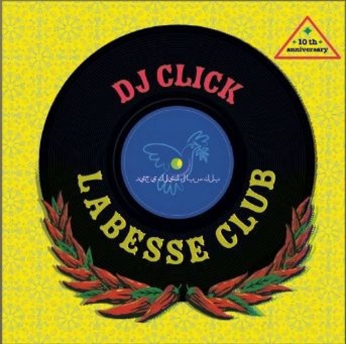 DJ Click - Labesse Club 10th Anniversary (CD) (10th Anniversary Edition)