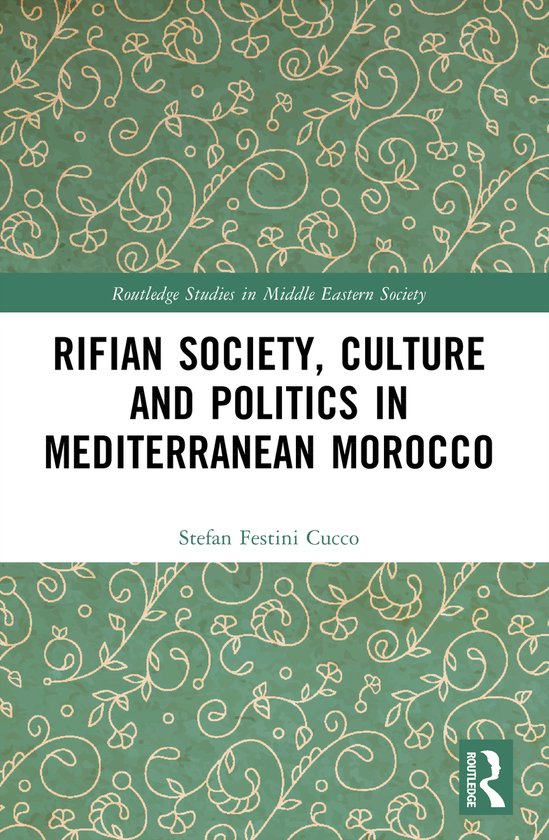 Couverture de livre vert avec des motifs blancs en spirale. Titre : RIFIAN SOCIETY, CULTURE AND POLITICS IN MEDITERRANEAN MOROCCO.