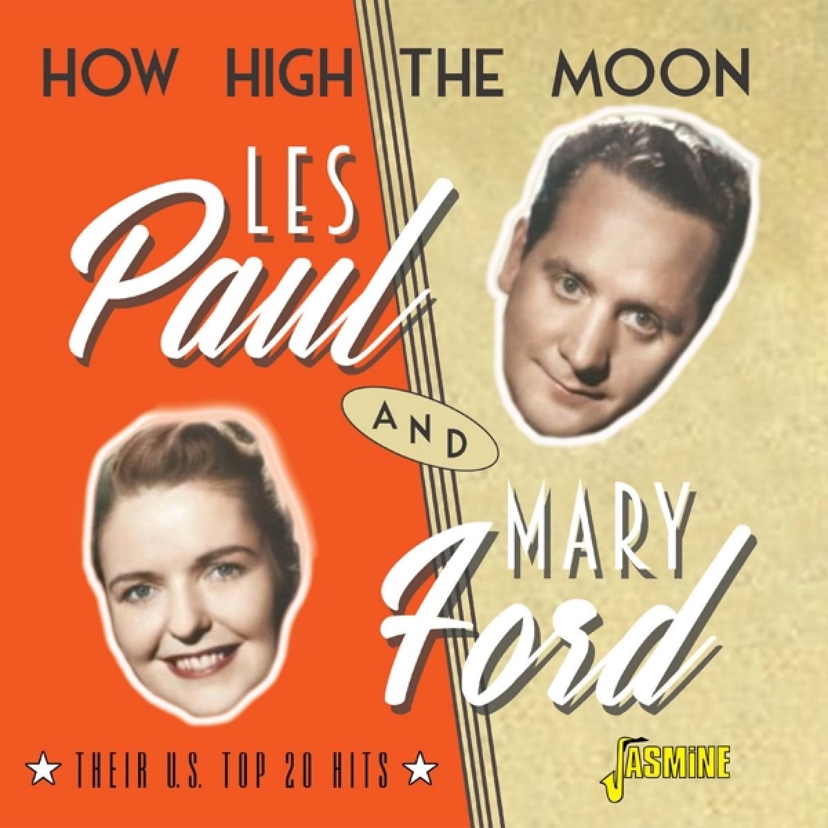 Les Paul & Mary Ford - How High The Moon. Their US. Top 20 Hits (CD)