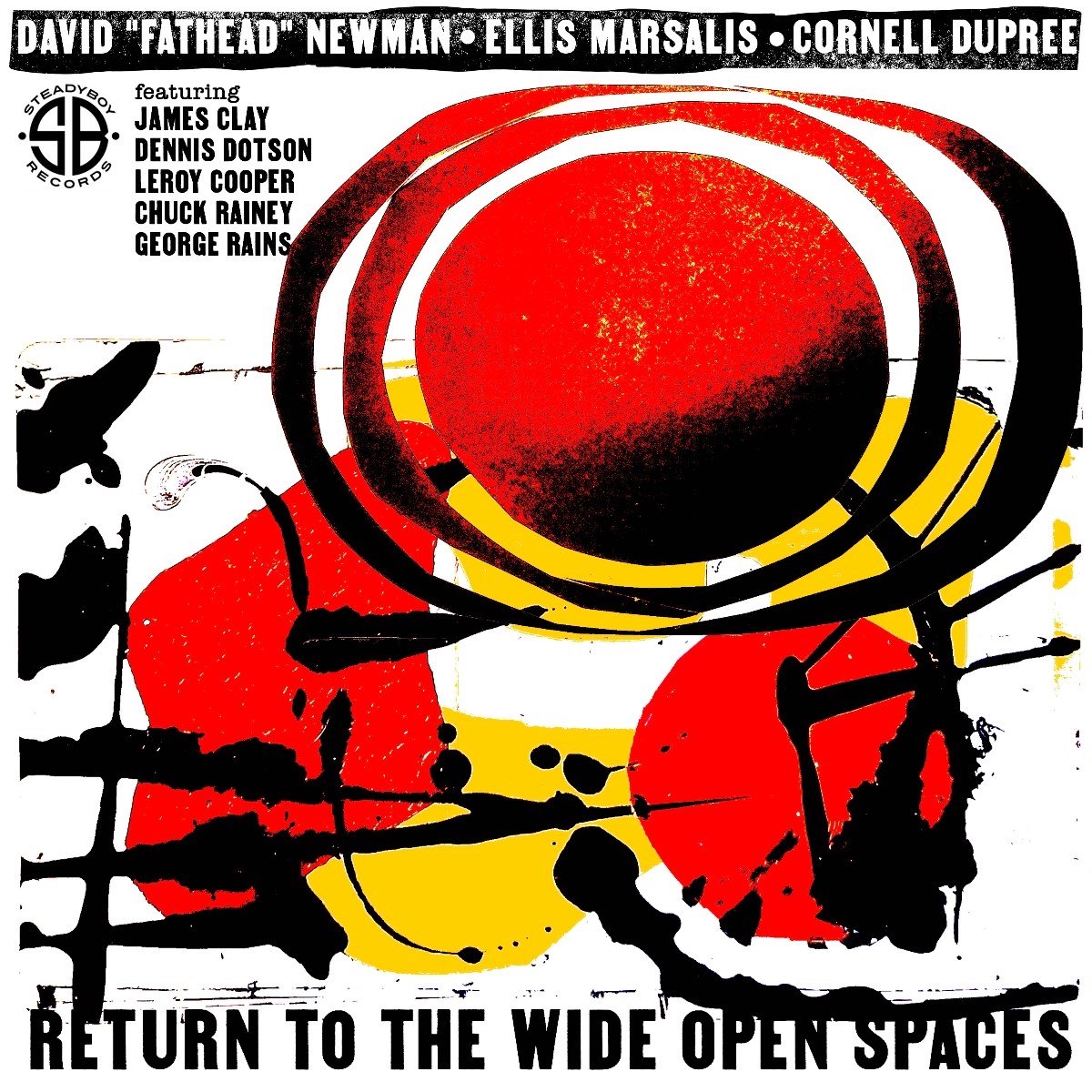 David 'Fathead' Newman, Ellis Marsalis & Cornell Dupree - Return To The Wide Open Spaces