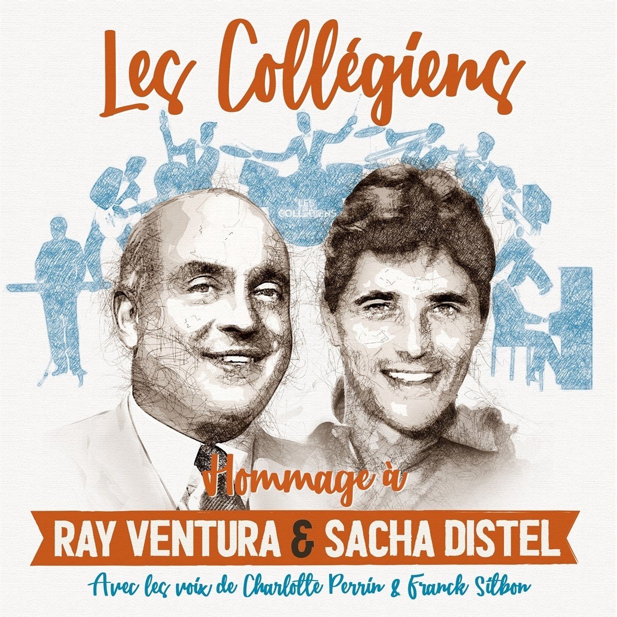 Les Collegiens - Hommage A Ray Ventura Et Sacha Distel (CD)