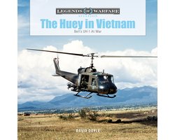 Legends of Warfare: Aviation45-The Huey in Vietnam