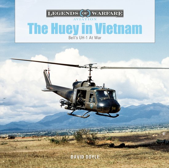 Legends of Warfare: Aviation45-The Huey in Vietnam