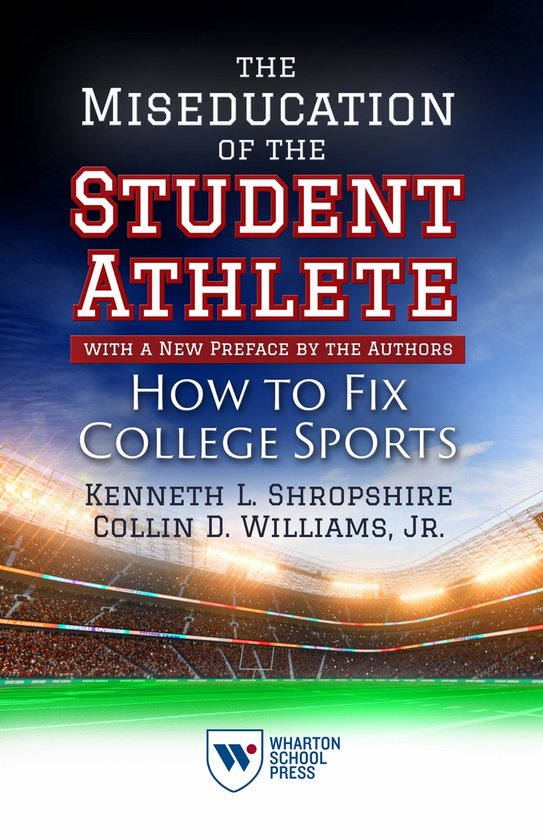 The Miseducation of the Student-Athlete, with a New Preface  ... - cover