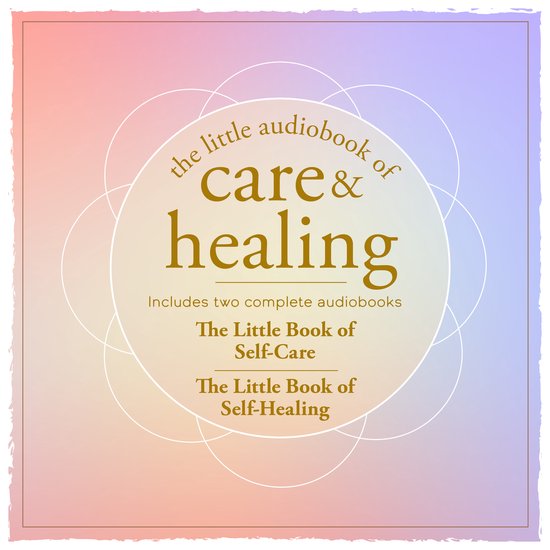 The Little Audiobook of Care and Healing - cover