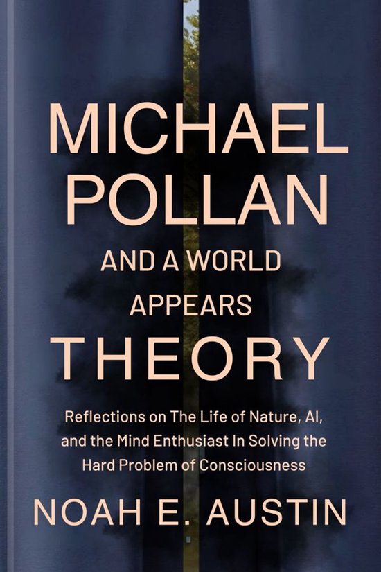 Michael Pollan And A World Appears Theory - cover