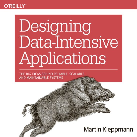 Designing Data-Intensive Applications: The Big Ideas Behind  ... - cover