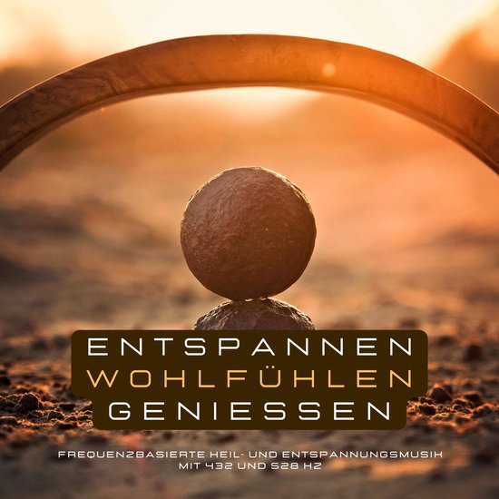 Entspannen, Wohlfühlen, Genießen - cover