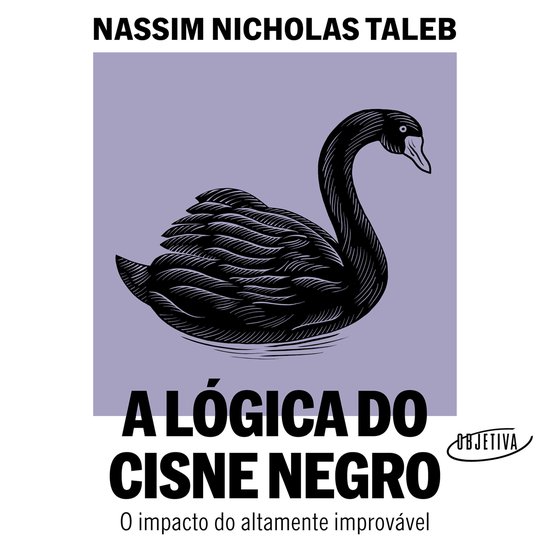 A lógica do Cisne Negro (Edição revista e ampliada) - cover